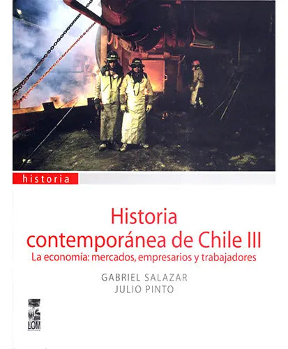 La Economía Mercados, Empresarios / Salazar Y Pinto