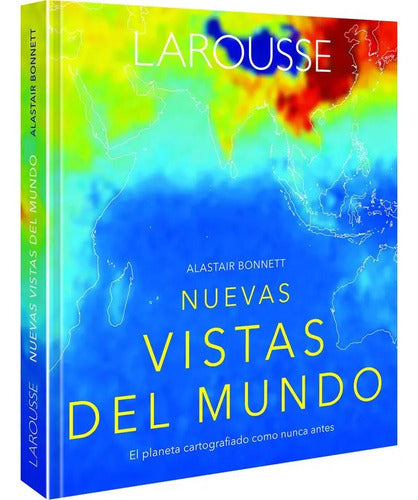 Nuevas Vistas Del Mundo (tapa Dura) / Alastair Bonnett