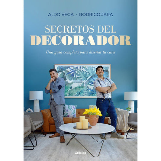 Secretos El Decorador / Vega Y Jara