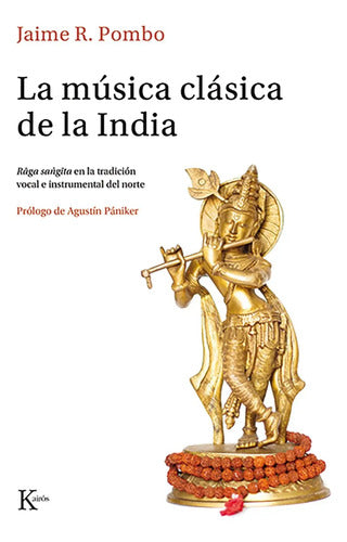La Música Clásica De La India / Jaime Pombo