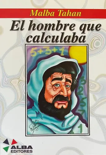 El Hombre Que Calculaba / Malba Tahan