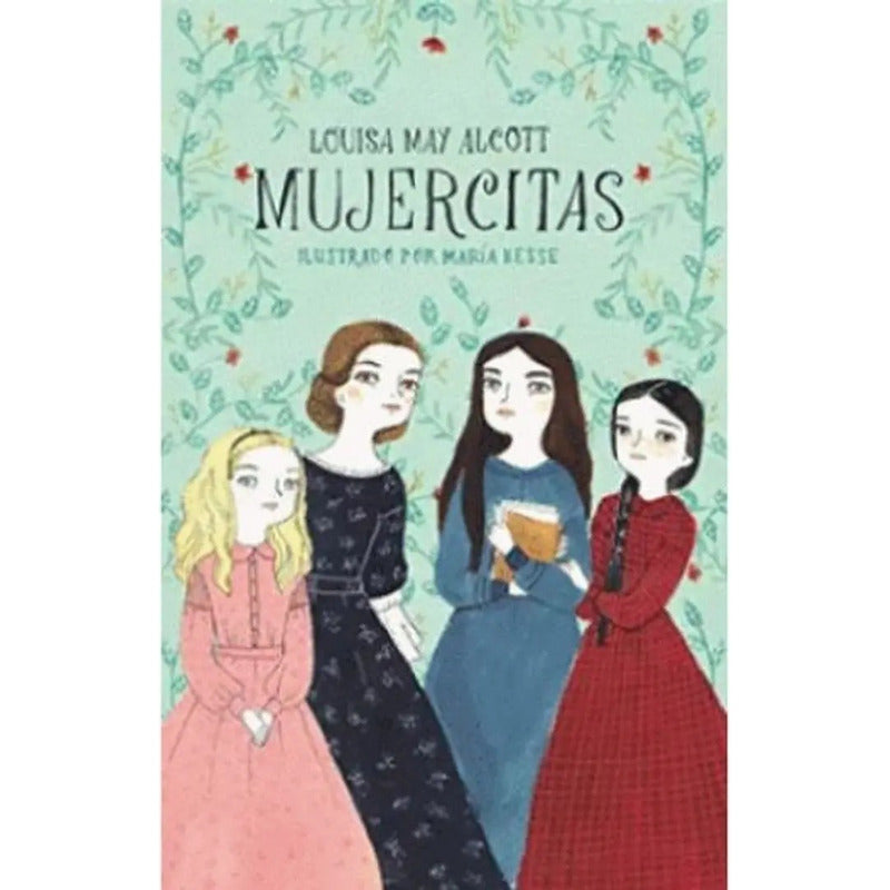 Mujercitas (tapa Dura Ilustrado) / Louise May Alcott