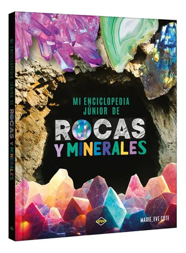 Enciclopedia Junior De Rocas Y Minerales / Lexus