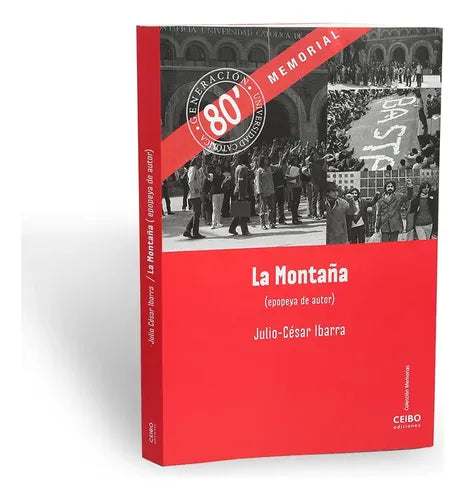 La Montaña (epopeya De Autor) / Julio Cesar Ibarra