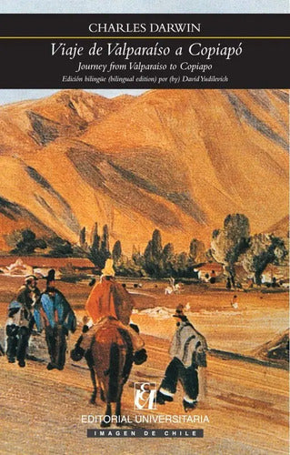 Viaje De Valparaiso A Copiapo (bilingue) / David Yudilevich