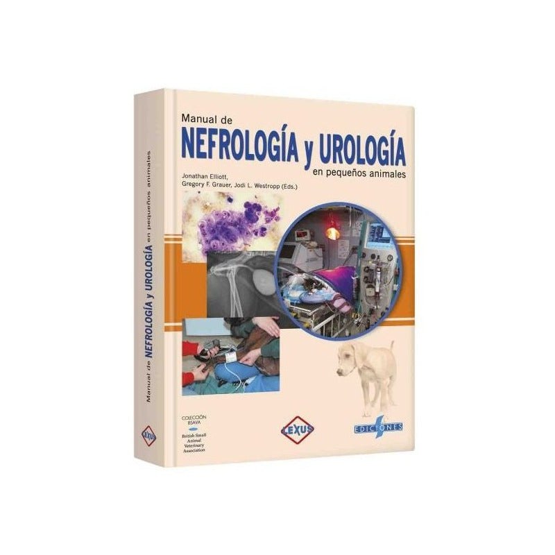 Manual De Nefrología Y Urología En Pequeños Animales / Lexus