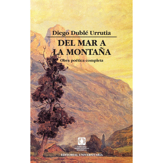 Del Mar A La Montaña / Diego Duble Urrutia