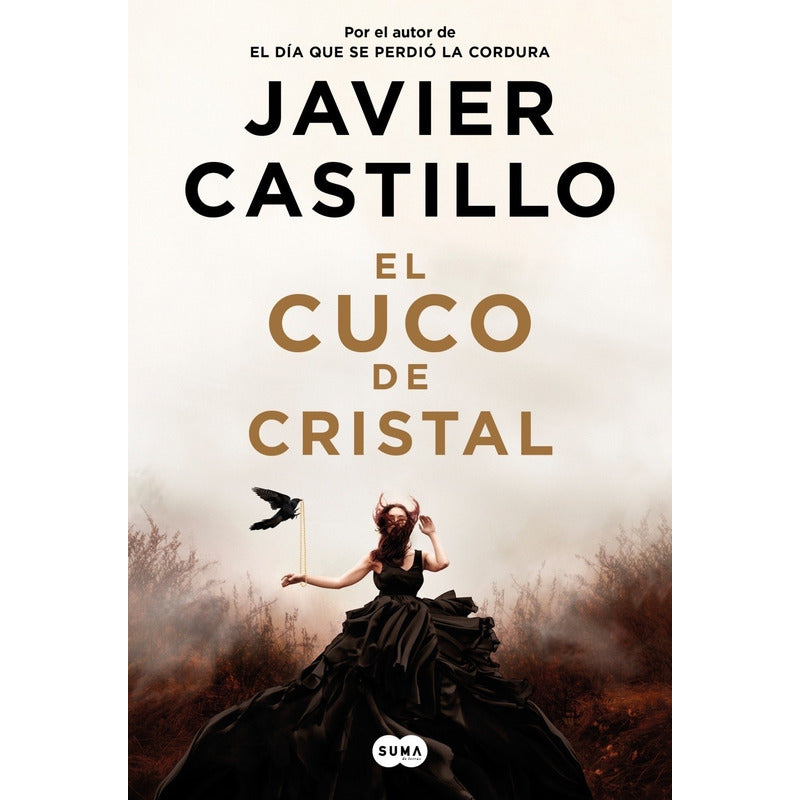 El Cuco De Cristal / Javier Castillo