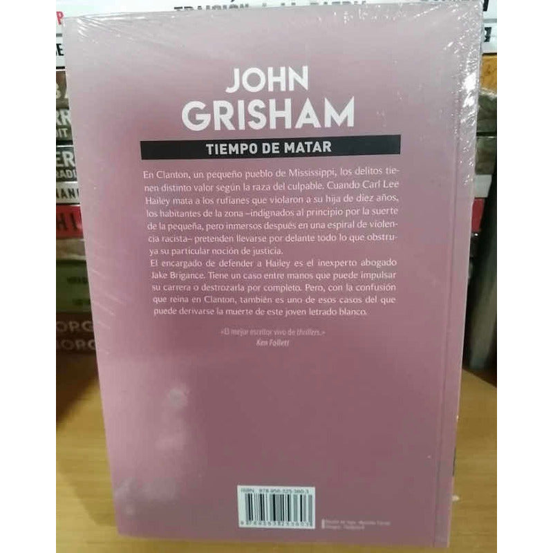Tiempo De Matar / John Grisham     