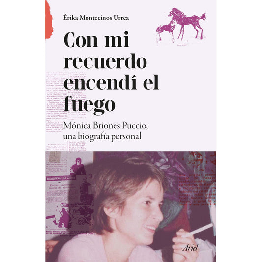 Con Mi Recuerdo Encendí El Fuego / Erika Montecinos