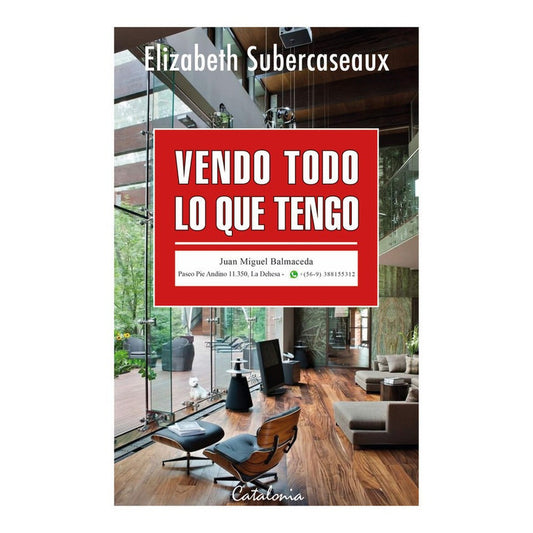 Vendo Todo Lo Que Tengo / Elizabeth Subercaseaux