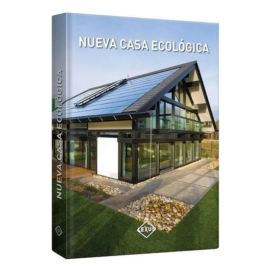 Nueva Casa Ecológica / Lexus