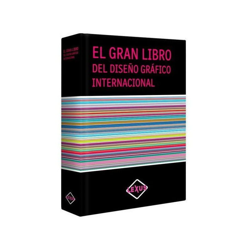 El Gran Libro Del Diseño Gráfico Internacional / Lexus