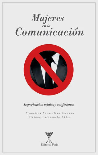 Mujeres En La Comunicación / Fuensalida Y Valenzuela