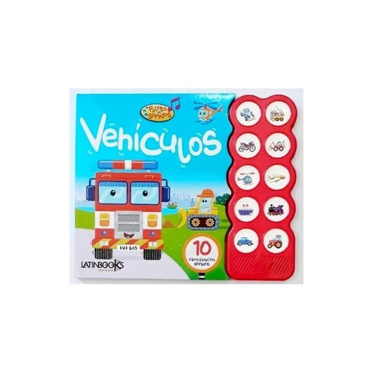 Vehiculos (libro Con Sonidos) / Latinbooks