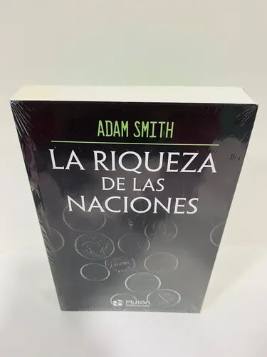 La Riqueza De Las Naciones / Adam Smith