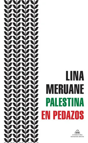 Palestina En Pedazos / Lina Meruane