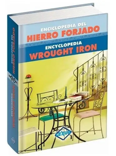 Enciclopedia Del Hierro Forjado Bilingüe / Lexus