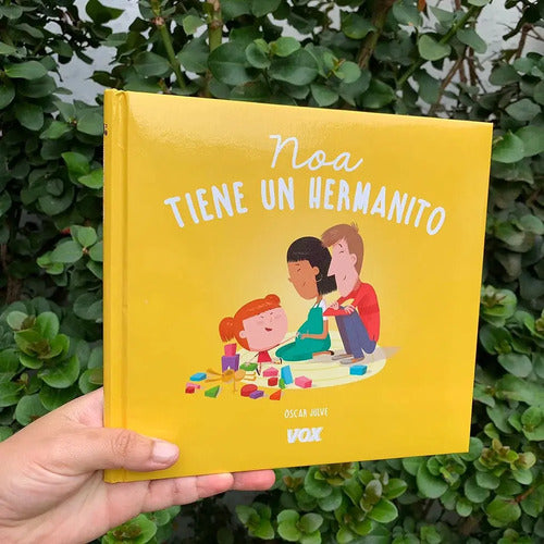 Noa Tiene Un Hermanito (tapa Acolchada) / Oscar Julve
