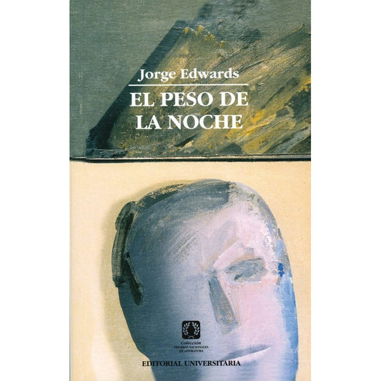 El Peso De La Noche / Jorge Edwards