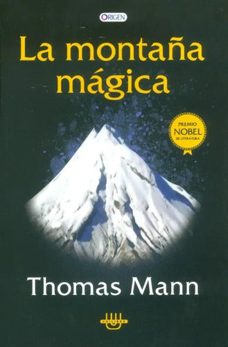 La Montaña Mágica / Thomas Mann
