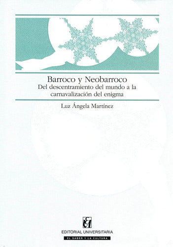 Barroco Y Neobarroco / Luz Angela Martinez