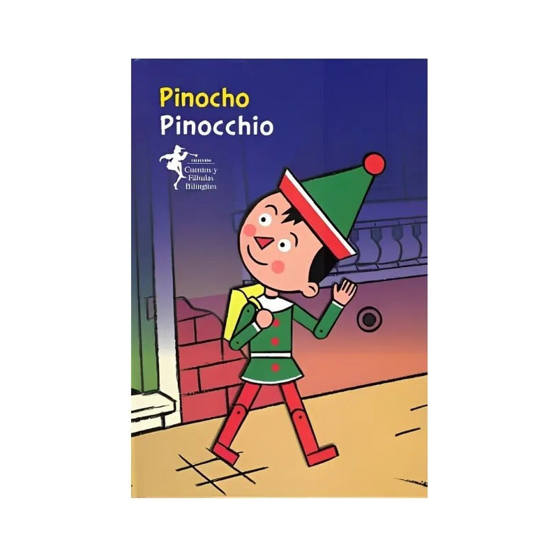 Pinocho Pinocchio (tapa Dura Bilingue)