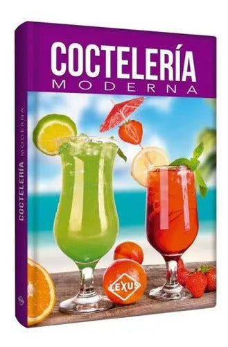 Coctelería Moderna (tapa Dura) / Lexus