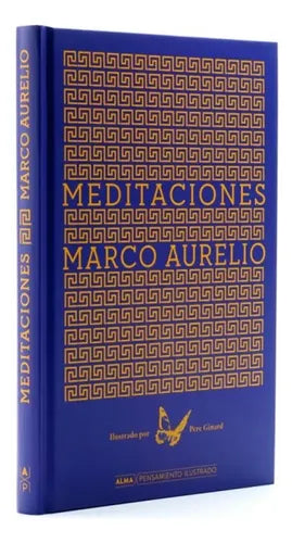 Meditaciones (tapa Dura Ilustrado) / Marco Aurelio