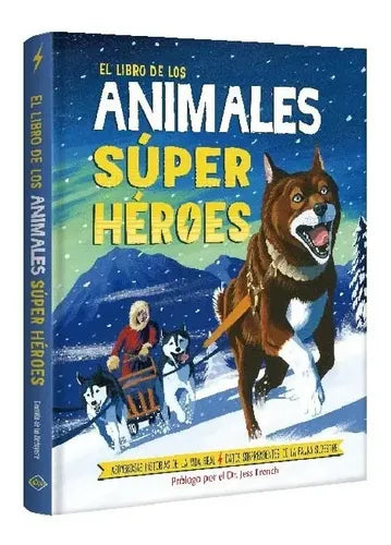 El Libro De Los Animales Súper Héroes / Lexus