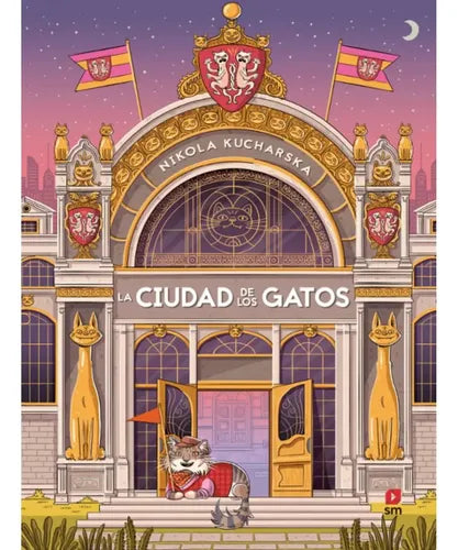 La Ciudad De Los Gatos (tapa Dura) / Nikola Kucharska