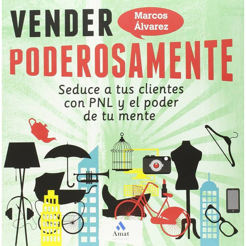 Vender Poderosamente / Marcos Alvarez