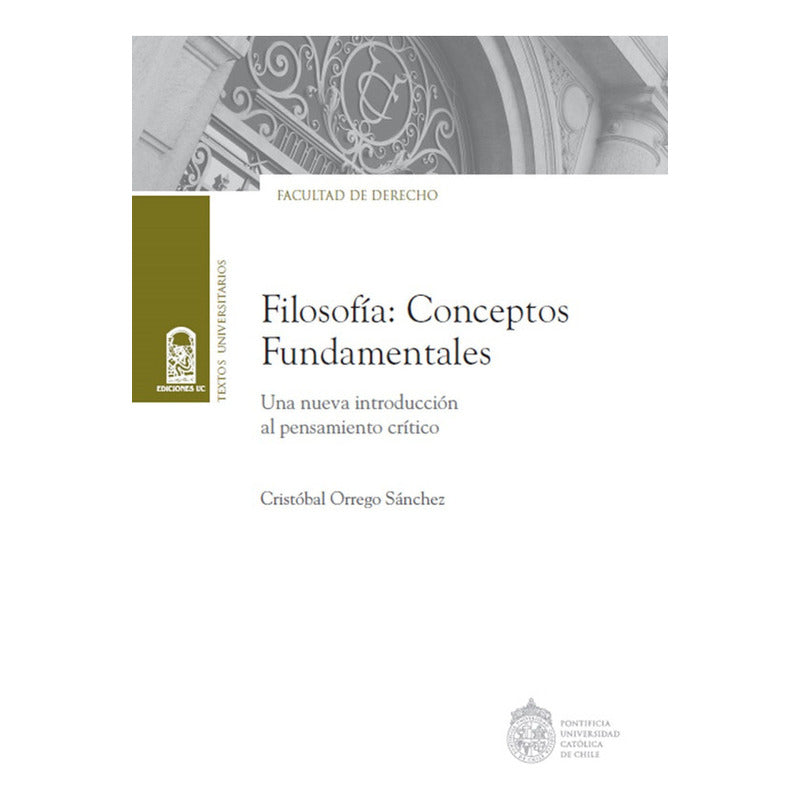 Filosofia Conceptos Fundamentales / Cristobal Orrego