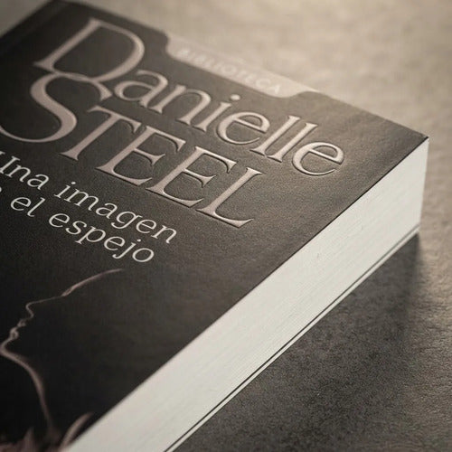 Una Imagen En El Espejo / Danielle Steel