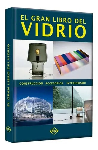 El Gran Libro Del Vidrio (tapa Dura) / Lexus