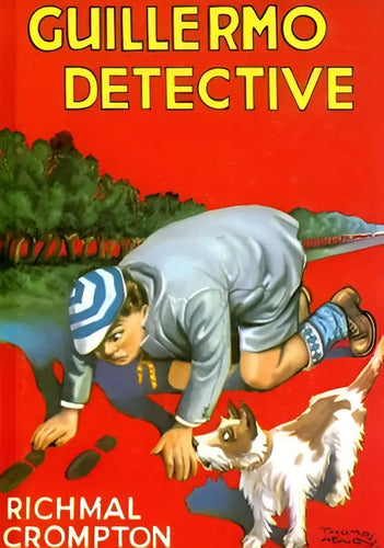 Guillermo Detective (tapa Dura) / Richmal Crompton