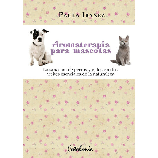 Aromaterapia Para Mascotas / Paula Ibañez