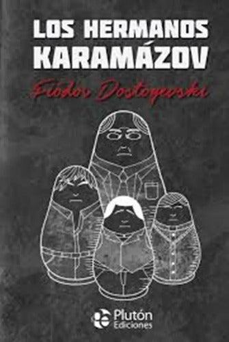 Los Hermanos Karamazov (tapa Dura) / Fiodor Dostoyevski