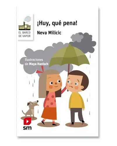 ¡huy, Qué Pena! / Neva Milicic