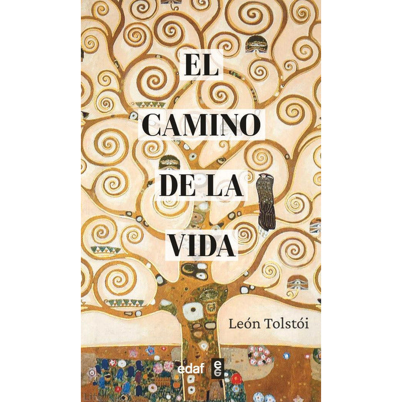 El Camino De La Vida / Leon Tolstoi
