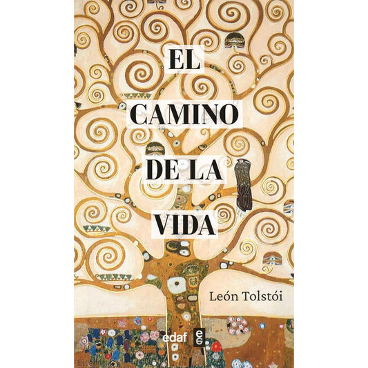 El Camino De La Vida / Leon Tolstoi