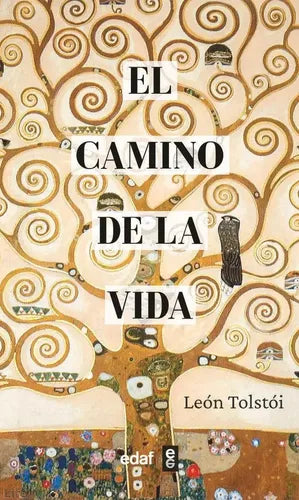 El Camino De La Vida / Leon Tolstoi