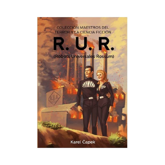 Robots Universales Rossum / Karel Capek