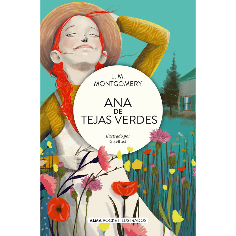Ana De Tejas Verdes / L.m. Montgomery