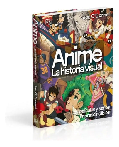 Dk Anime Historia Visual (tapa Dura) / Joe O'connell