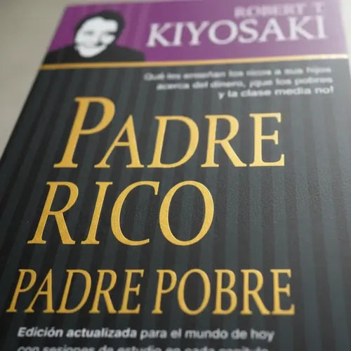 Padre Rico Padre Pobre / Robert Kiyosaki