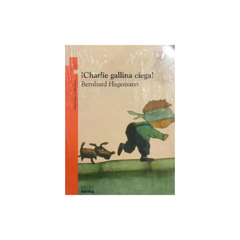 Charlie Gallina Ciega / Bernhard Hagemann