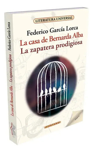 La Casa De Bernarda Alba Zapatera Prodigiosa / García Lorca