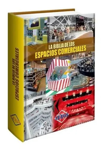 La Biblia De Los Espacios Comerciales (tapa Dura) / Lexus