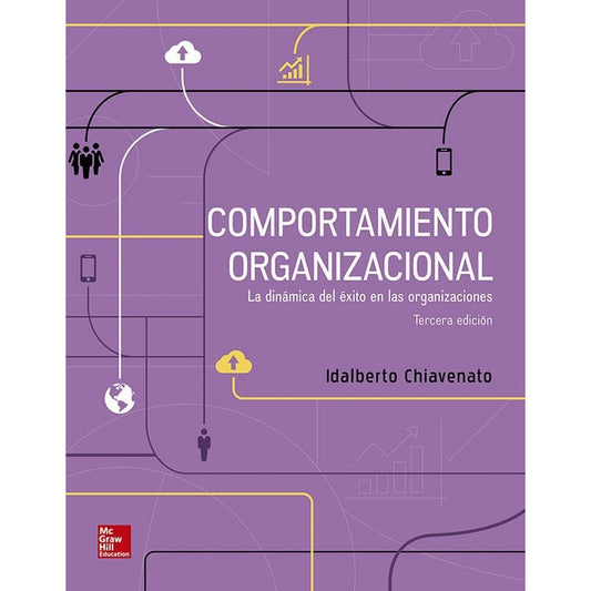Comportamiento Organizacional (3ra Ed) / Chiavenato